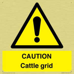 CAUTION Cattle grid
